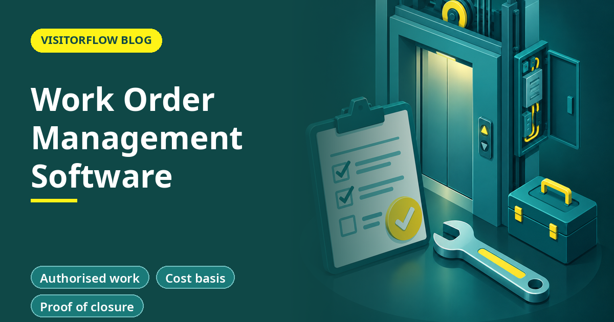 Work Order Management Software: Authorised Work, Proven Closure