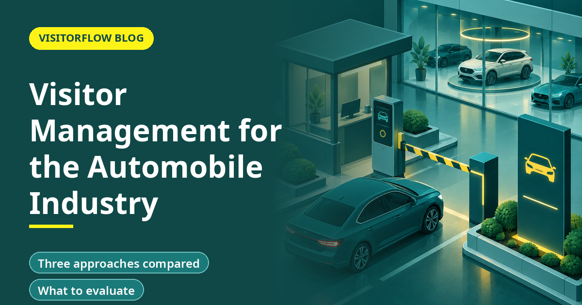 Visitor Management for the Automobile Industry