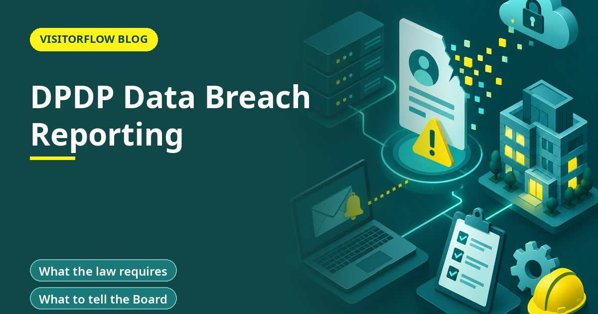 DPDP Data Breach Reporting: What Facility Teams Must Do