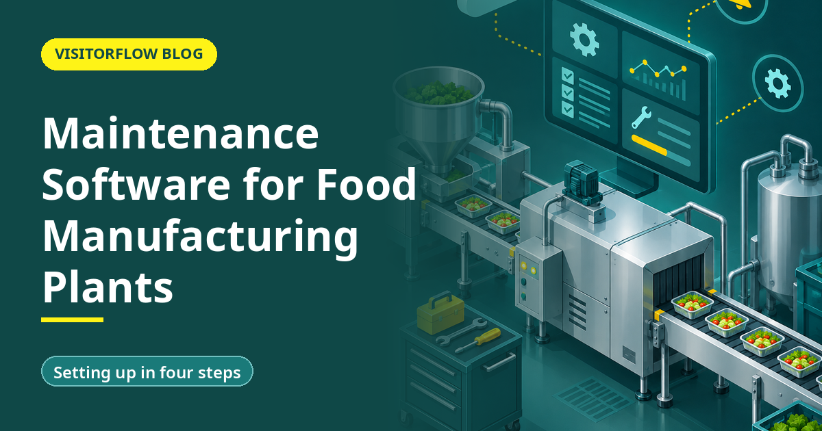 Maintenance Software for Food Manufacturing Plants
