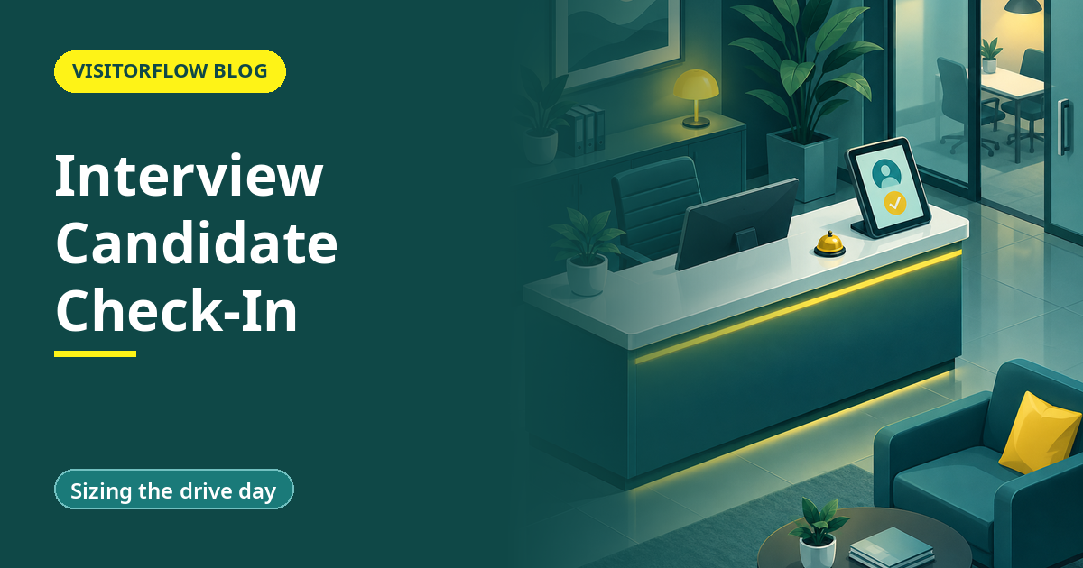 Interview Candidate Check-In: Give HR a Better First Impression