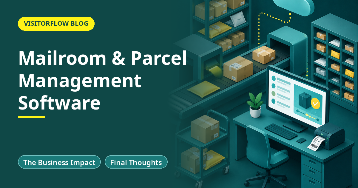 Mailroom & Parcel Management Software