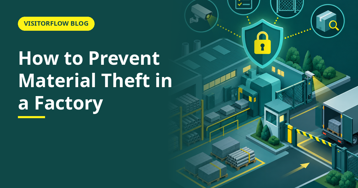 How to Prevent Material Theft in a Factory: A Control Guide