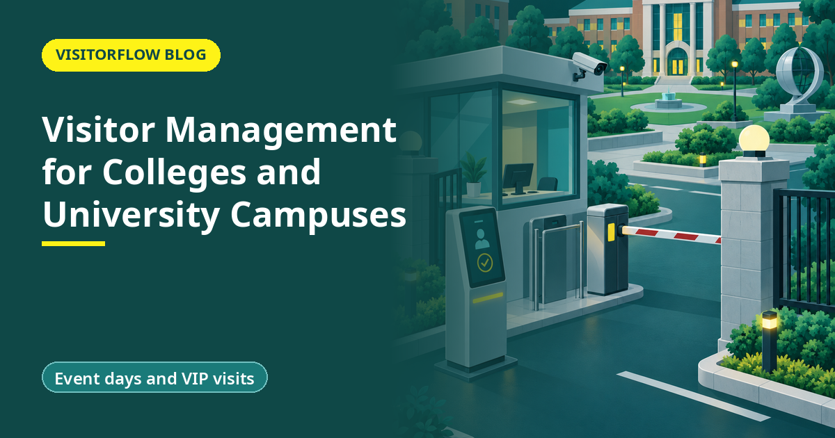 Visitor Management for Colleges and University Campuses