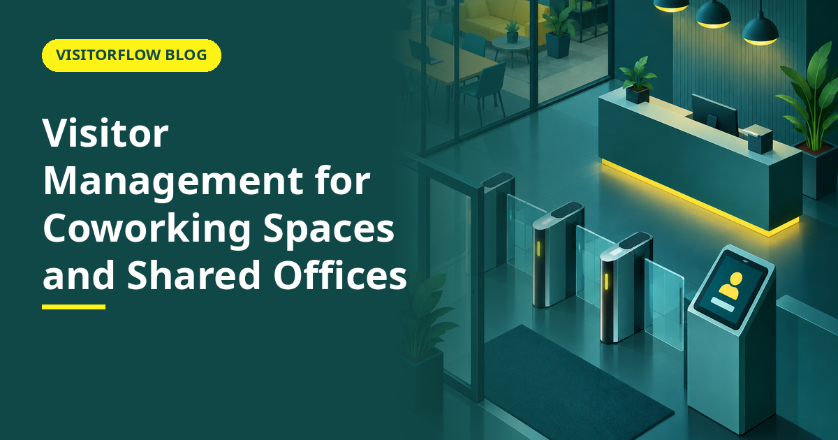 Visitor Management for Coworking Spaces and Shared Offices